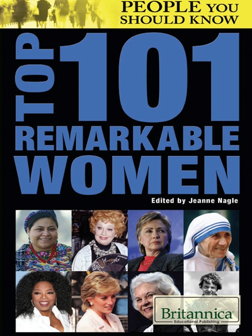 Title details for Top 101 Remarkable Women by Britannica Educational Publishing - Available